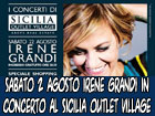 Sabato 22 agosto concerto di Irene Grandi al Sicilia Outlet Village