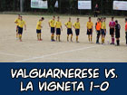 Valguarnerese-La Vigneta 1-0