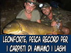 Leonforte, pesca da record per i carpisti dell’A.S.D. Amiamo i Laghi