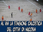 Al via la stagione calcistica del Città di Nicosia