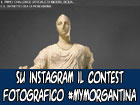 Al via su Instagram il contest fotografico #MyMorgantina