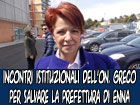 Incontri istituzionali dell’on. Greco per il mantenimento della Prefettura di Enna