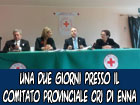 Due giorni intensi presso la sala riunioni del Comitato Provinciale della Croce Rossa di Enna