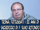 Troina, festeggiati i 22 anni di sacerdozio di P. Silvio Rotondo