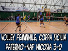 Volley femminile, Coppa Sicilia, Paternò-NAF Nicosia 3-0