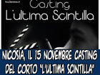 Il 15 novembre a Nicosia il casting del cortometraggio ‘’L’ultima scintilla’’