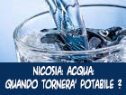 Nicosia: acqua ancora non potabile