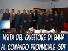 Visita del Questore di Enna al comando provinciale della Guardia di Finanza