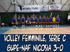 Volley femminile, Gupe-NAF Nicosia 3-0, ancora una sconfitta per le nicosiane