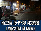 Nicosia, da 18 al 20 dicembre i mercatini di Natale