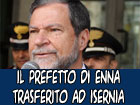 Il Prefetto di Enna Fernando Guida trasferito ad Isernia