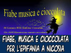 Fiabe, musica e cioccolata per l’Epifania a Nicosia