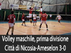 Volley maschile, Prima Divisione, Città di Nicosia-Ameselon Regalbuto 3-0