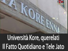 L'Università Kore di Enna querela Il Fatto Quotidiano e Tele Jato