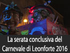 Leonforte, festeggiamenti per il Carnevale 2016: serata conclusiva e premiazioni