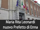 Maria Rita Leonardi nuovo Prefetto di Enna