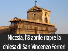 Nicosia, l’8 aprile si inaugura la chiesa di San Vincenzo Ferreri