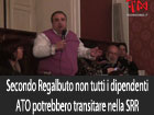 Giuseppe Regalbuto: ''Non rimango in silenzio, non tutti i dipendenti dell’Ato Rifiuti avrebbero il diritto a transitare all’SRR''