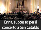 Coro Passio Hennensis, banda Città di Enna e orchestra d’archi Eco incantano Enna