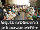 Gangi, domenica 20 marzo il ritmo dei tamburinara per la millenaria processione delle palme