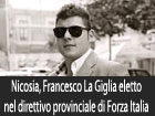 Nicosia, Francesco La Giglia eletto nel direttivo provinciale di Forza Italia Giovani