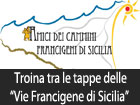 Troina tra le tappe dei pellegrini delle ‘’Vie Francigene di Sicilia’’