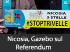 Nicosia, continua l’operazione di informazione sul Referendum del 17 aprile a cura del M5S