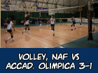 NAF Volley-Accademia Olimpica 3-1