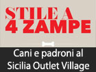 Cani e padroni a Sicilia Outlet Village per uno ‘’Stile a 4 Zampe’’