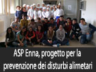 ASP Enna, progetto pilota per la prevenzione dei Disturbi del Comportamento Alimentare nelle scuole