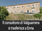 Valguarnera, l’attività del consultorio si trasferisce a Enna