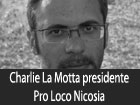 Pro Loco Nicosia, Charlie La Motta è il nuovo presidente