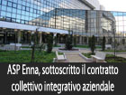 ASP Enna, sottoscritto il Contratto Collettivo Integrativo Aziendale