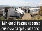 Mancanza di custodia nel sito di Pasquasia da quasi un anno