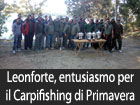 Leonforte, grande entusiasmo per il Carpfishing di Primavera tenutosi lo scorso week end presso la diga Nicoletti