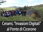 Cerami, ‘’Invasione Digitale’’ al Ponte di Cicerone