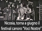 Nicosia, torna a giugno il festival canoro ‘’Voci Nostre’’