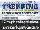 Il 29 maggio trekking nella riserva naturale Sambughetti-Campanito