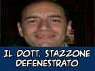 DEFENESTRATO IL DOTT. MICHELE STAZZONE