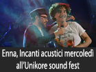 Mario Incudine, Lello Analfino, Peppe Qbeta, Max Busa e Isteresi mercoledì per l’Unikore sound fest