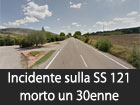 Incidente sulla statale 121, morto un 30enne di Enna