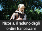 Nicosia, la spianata di San Felice ha ospitato il raduno degli ordini francescani