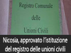 Nicosia, il consiglio comunale ha approvato l’istituzione del registro delle unioni civili