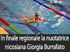 La nuotatrice nicosiana Giorgia Burrafato in finale regionale nel campionato d’eccellenza FIN