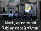 Nicosia, storie e racconti ‘’A ddumnaria de Sant'Antunì’’