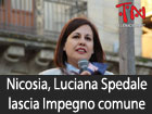 Nicosia, Luciana Spedale lascia Impegno Comune e si dimette da capogruppo