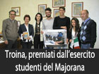 Premiati dall’esercito studenti dell’IISS ‘’E. Majorana’’ di Troina nell’ambito di un concorso nazionale sulla prima guerra mondiale