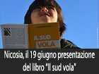 Nicosia, domenica 19 giugno presentazione del libro ‘’Il sud vola’’