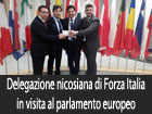 Delegazione nicosiana di Forza Italia in visita al parlamento europeo