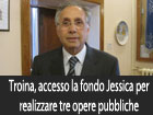 Il Comune di Troina accede al fondo Jessica per la realizzazione di tre importanti opere pubbliche